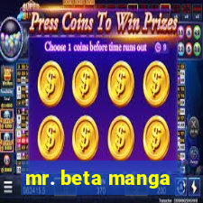 mr. beta manga